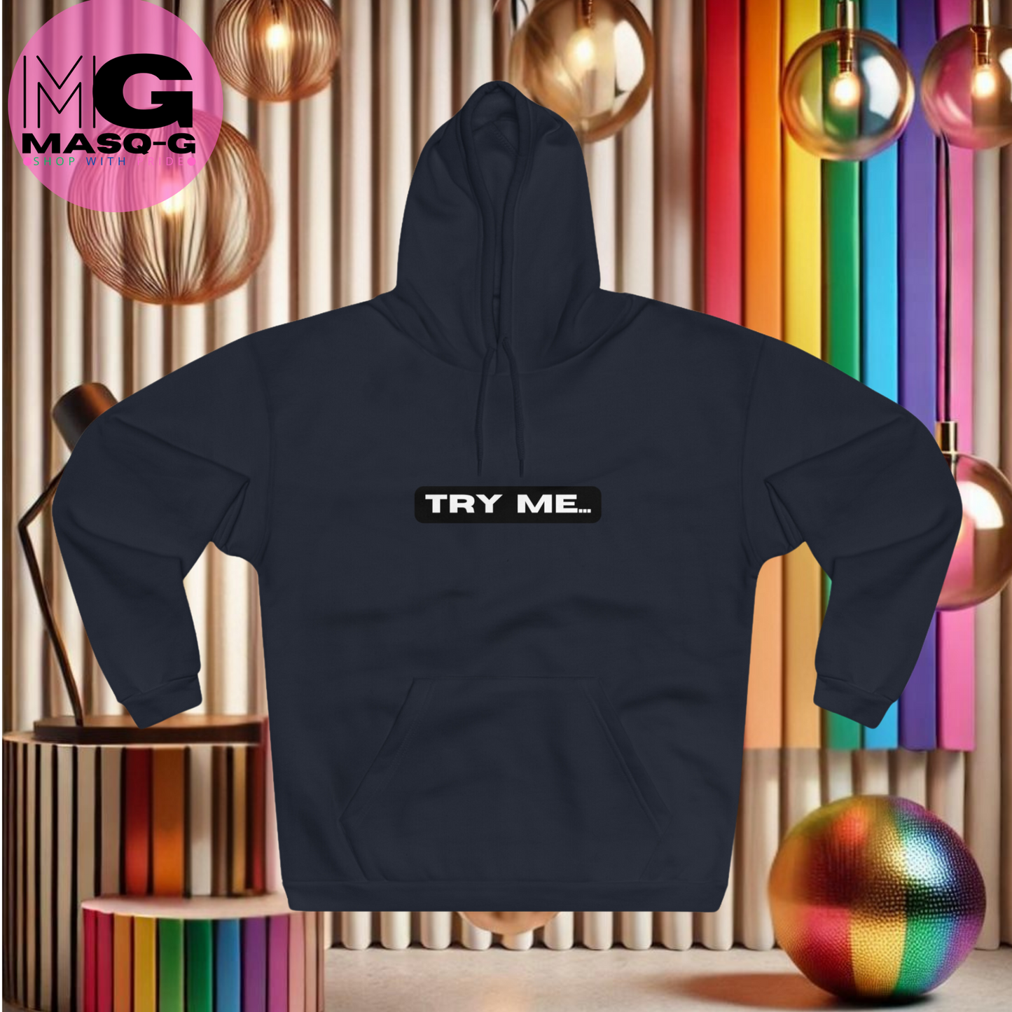 "Try Me" Hoodie - Voor Wanneer Jouw Innerlijke Tijger Wil Brullen