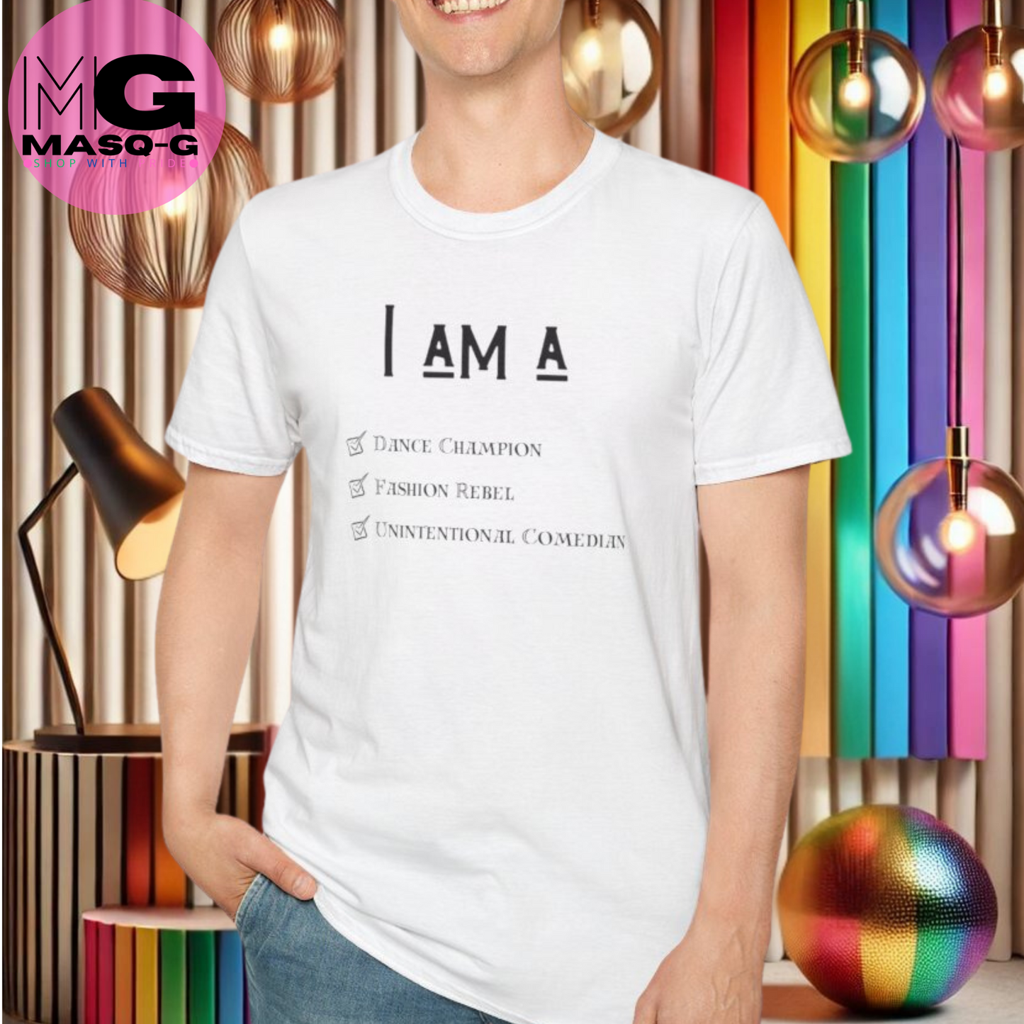 "I Am A" T-shirt - Voor De Komische Mensen Onder Ons