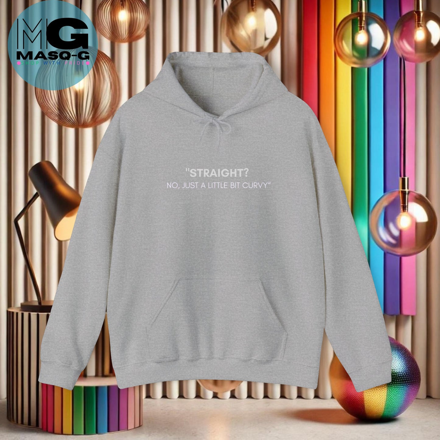 "Straight? No, Just a Little Bit Curvy" Hoodie - Comfort met een Knipoog