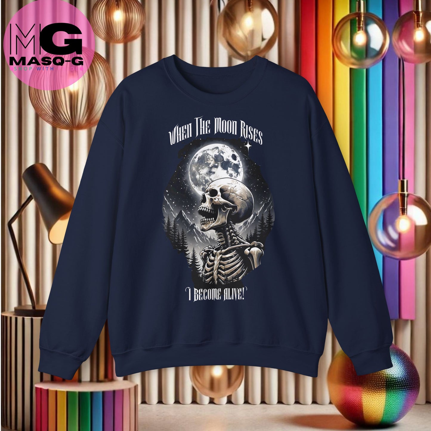 "When the moon rises, I Become Alive" Sweater - Voor Nachtbrakers en Skeletliefhebbers