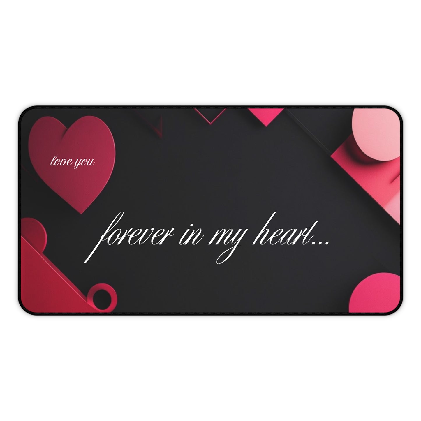 Bureau Mat - Valentine 'I Love You' Sweet Present